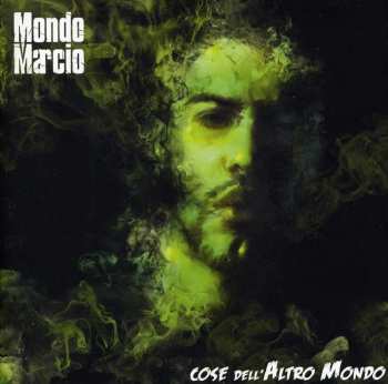 Album Mondo Marcio: Cose Dell'altro Mondo 