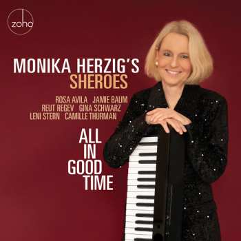 CD Monika Herzig's Sheroes: All In Good Time