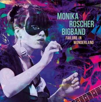2LP Monika Roscher Bigband: Failure In Wonderland
