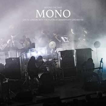 2CD Mono: Beyond The Past (Live In London With The Platinum Anniversary Orchestra)