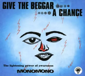 Give The Beggar A Chance, The Lightning Power Of Awareness