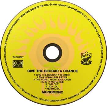 CD Monomono: Give The Beggar A Chance, The Lightening Power Of Awareness