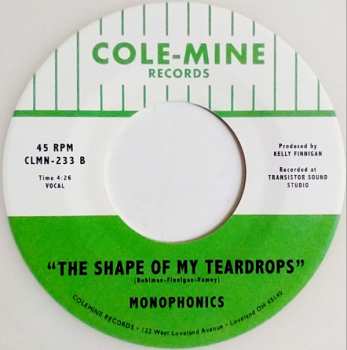 SP Monophonics: Love You Better / The Shape Of My Teardrops CLR | LTD
