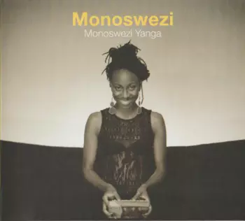 Monoswezi: Monoswezi Yanga