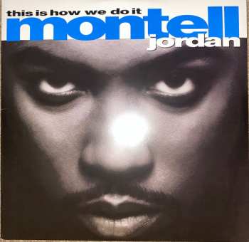2LP Montell Jordan: This Is How We Do It