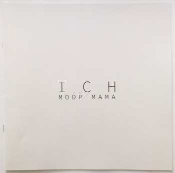 2LP Moop Mama: Ich CLR