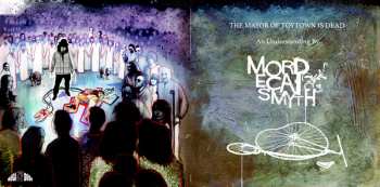 LP Mordecai Smyth: The Mayor Of Toytown Is Dead LTD
