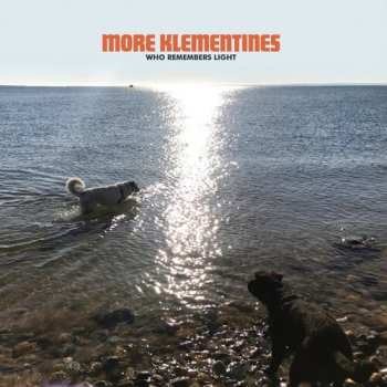 LP More Klementines: Who Remembers Light  LTD