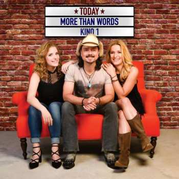 Album More Than Words: Today