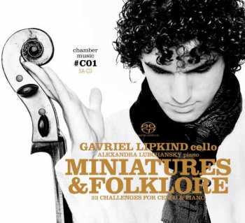 SACD Gavriel Lipkind: Miniatures & Folklore