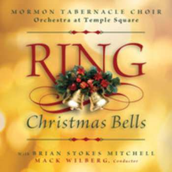 Album Mormon Tabernacle Choir: Ring Christmas Bells