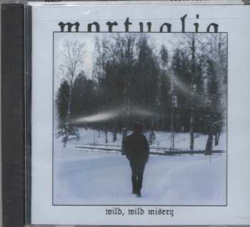 CD Mortualia: Wild, Wild Misery