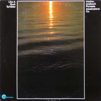 Album Mother Mallard's Portable Masterpiece Company: Like A Duck To Water