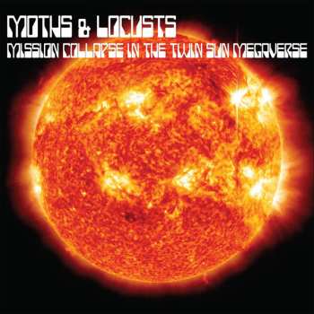 LP Moths & Locusts: Mission Collapse In The Twin Sun Megaverse CLR