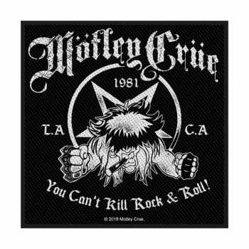 Merch Mötley Crüe: Patch You Can't Kill Rock N Roll
