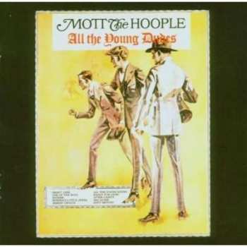 CD Mott The Hoople: All The Young Dudes