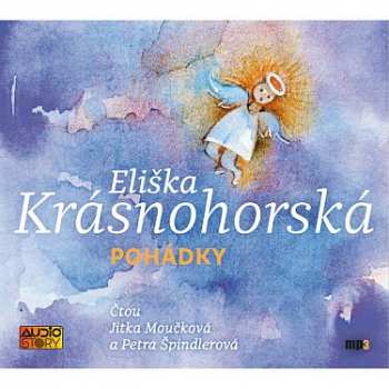 Album Moučková J. / Krásnohorská Eliška Špindlerová P.: Pohádky