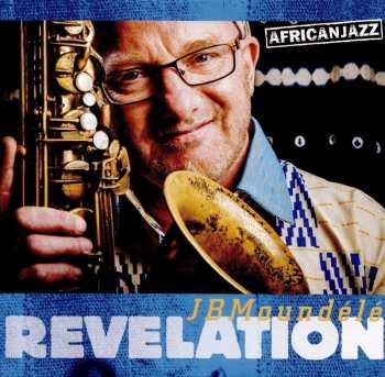 Album Moundele,j.b.: Revelation