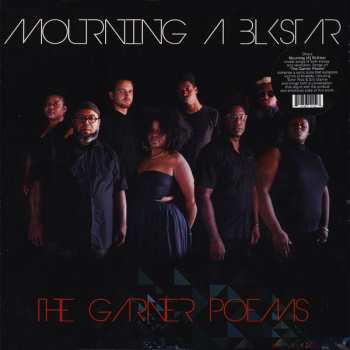 LP Mourning (A) Blkstar: The Garner Poems
