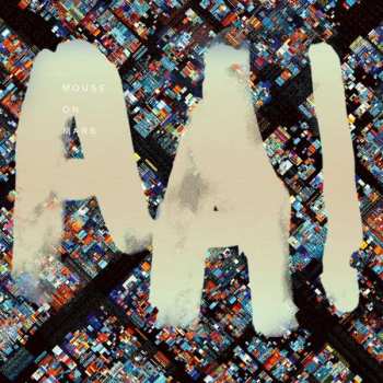 2LP Mouse on Mars: AAI LTD | CLR