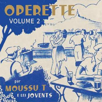CD Moussu T E Lei Jovents: Operette Volume 2 DIGI