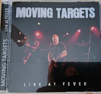 CD Moving Targets: Live At Fever