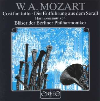 Album Mozart / Berlin Philharmonic: Music From Cosi Fan Tutte & Abduction From