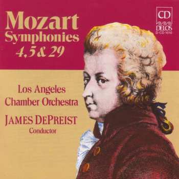 Album Mozart / De Preist / L.a. Chamber Orchestra: Symphonies 4 & 5