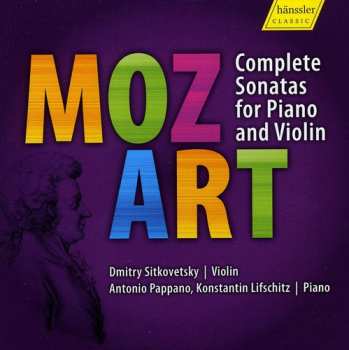 Album Wolfgang Amadeus Mozart: Complete Sonatas For Piano And Violin