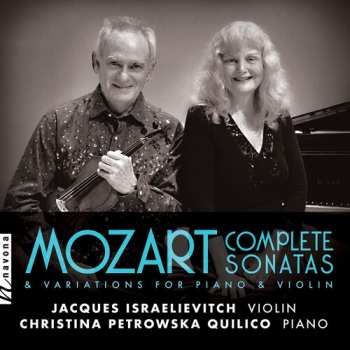 Album Mozart / Israelievitch / Quilico: Complete Sonatas & Variations For Piano & Violin