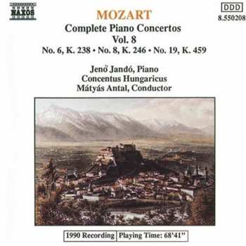 CD Wolfgang Amadeus Mozart: Complete Piano Concertos Vol. 8 — No. 6, K. 238 • No. 6, K. 246 • No. 19, K. 459