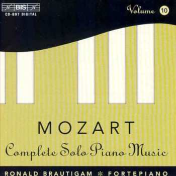 CD Wolfgang Amadeus Mozart: Complete Solo Piano Music - Vol. 10