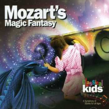 CD Wolfgang Amadeus Mozart: Mozart's Magic Fantasy