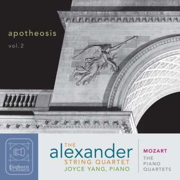 Album Wolfgang Amadeus Mozart: Apotheosis Vol. 2: Mozart - The Piano Quartets
