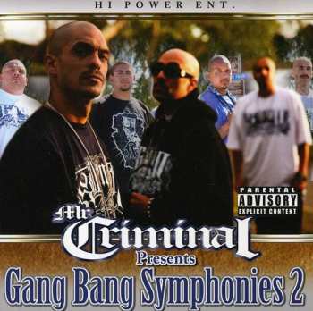 Album Mr. Criminal: Gang Bang Symphonies Part 2
