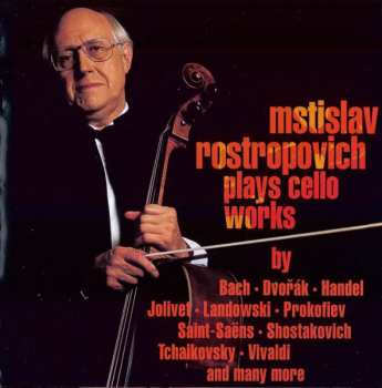 9CD/Box Set Mstislav Rostropovich: Plays Cello Works