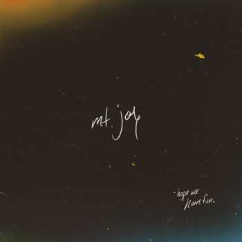 Album Mt. Joy: Hope We Have Fun