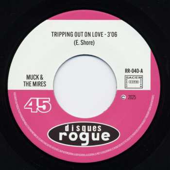 SP Muck And The Mires: Tripping Out On Love / Let's Kiss And Make Up Tonight