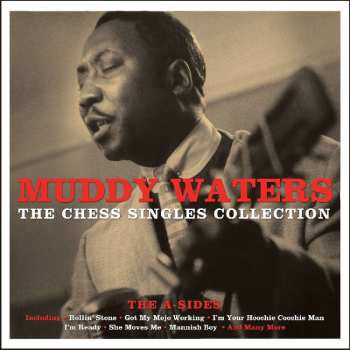 2LP Muddy Waters: The Chess Singles Collection (The A-Sides)
