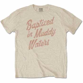 Merch Muddy Waters: T-shirt Baptized 