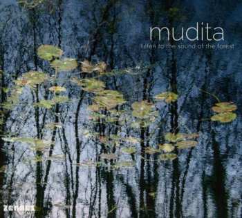 CD Mudita: Listen To The Sound Of The Forest