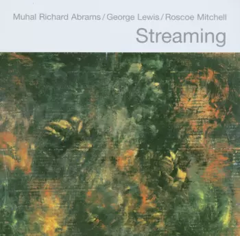 Muhal Richard Abrams: Streaming