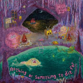 CD Mui Zyu: Nothing Or Something To Die For