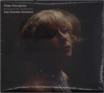 Album Muireann Nic Amhlaoibh: Róisín Reimagined