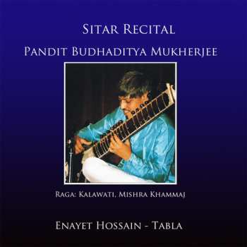 Album Mukherjee,budhadiyta / Hossain,enayet: Sitar Recital