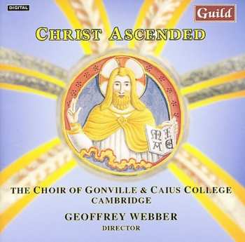 CD Muller-zurich / Webber / Choir Gonville & Baius: Christ Ascended