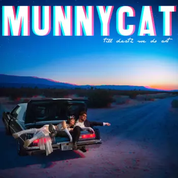Munnycat: Till Death We Do Art