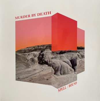 Album Murder By Death: Spell/Bound