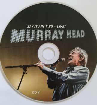 2CD Murray Head: Say It Ain't So - Live!