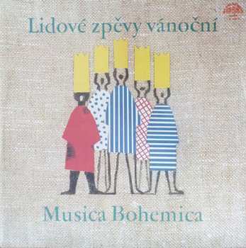 LP Musica Bohemica: Lidové Zpěvy Vánoční